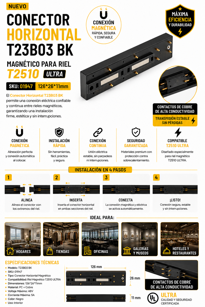 Conector Horizontal T23B03 BK Magnético para Riel T2510 126*26*11mm Negro ULTRA