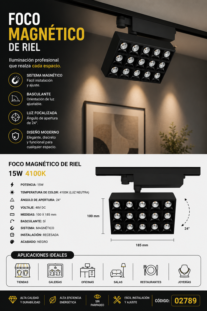 Foco Magnético de Riel 15w 4100k 100*185mm Recesado Basculante Magnético 48v DC 24º