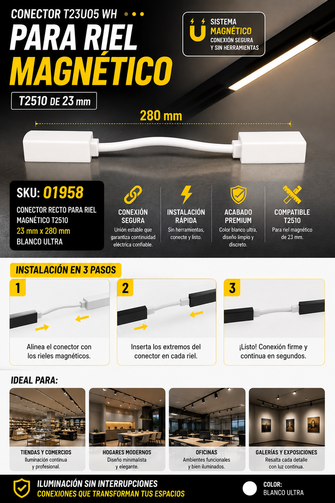 Conector T23U05 WH para Riel Magnético T2510 de 23 mm x 280 mm Blanco Ultra