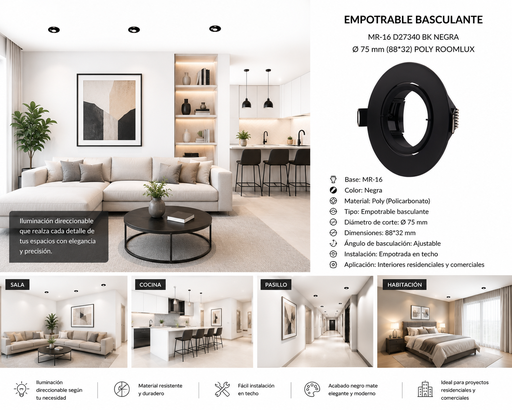 [06732] Empotrable Basculante MR-16 D27340 BK Negra Ø 75 mm (88*32) POLY ROOMLUX