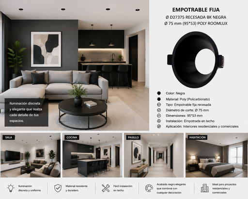[06740] Empotrable Fija Ø D27375 Recesada BK Negra Ø 75 mm (95*53) POLY ROOMLUX