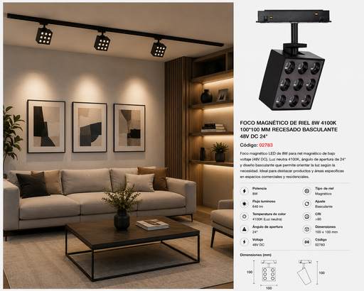 [02783] Foco Magnético de Riel 8w 4100k 100*100 mm 4100k Recesado Basculante 48v dc 24º