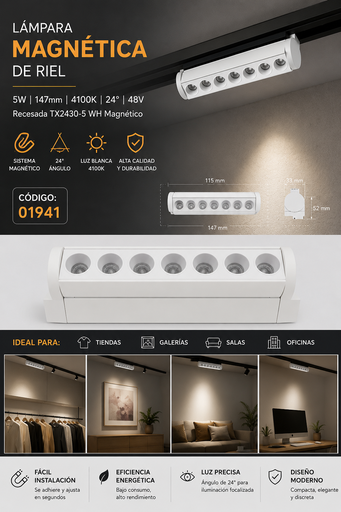[01941] Lampara Magnética de Riel 5W 147mm 4100K 24° 48 V 115*33*52 mm Recesada TX2430-5 WH Magnético