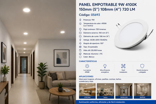 [05693] Panel Empotrable 9W 4100K 150 mm (5¨) 108mm (4¨) 720 LM B29705 ROOMLUX