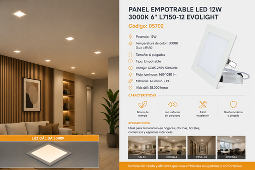 [05702] Panel Empotrable 12W 3000K 6"L7150-12 EVOLIGHT